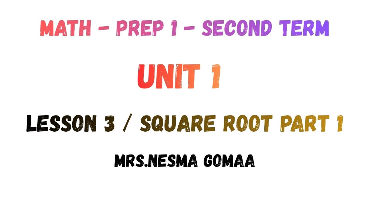 Lesson 3/ Square root /Part 1