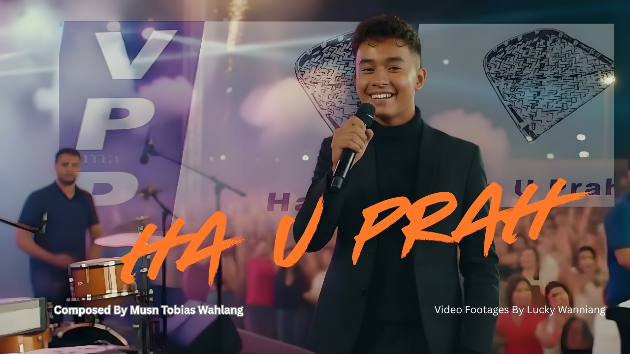 🎶 HA U PRAH || KHASI MUSIC VIDEO🎶