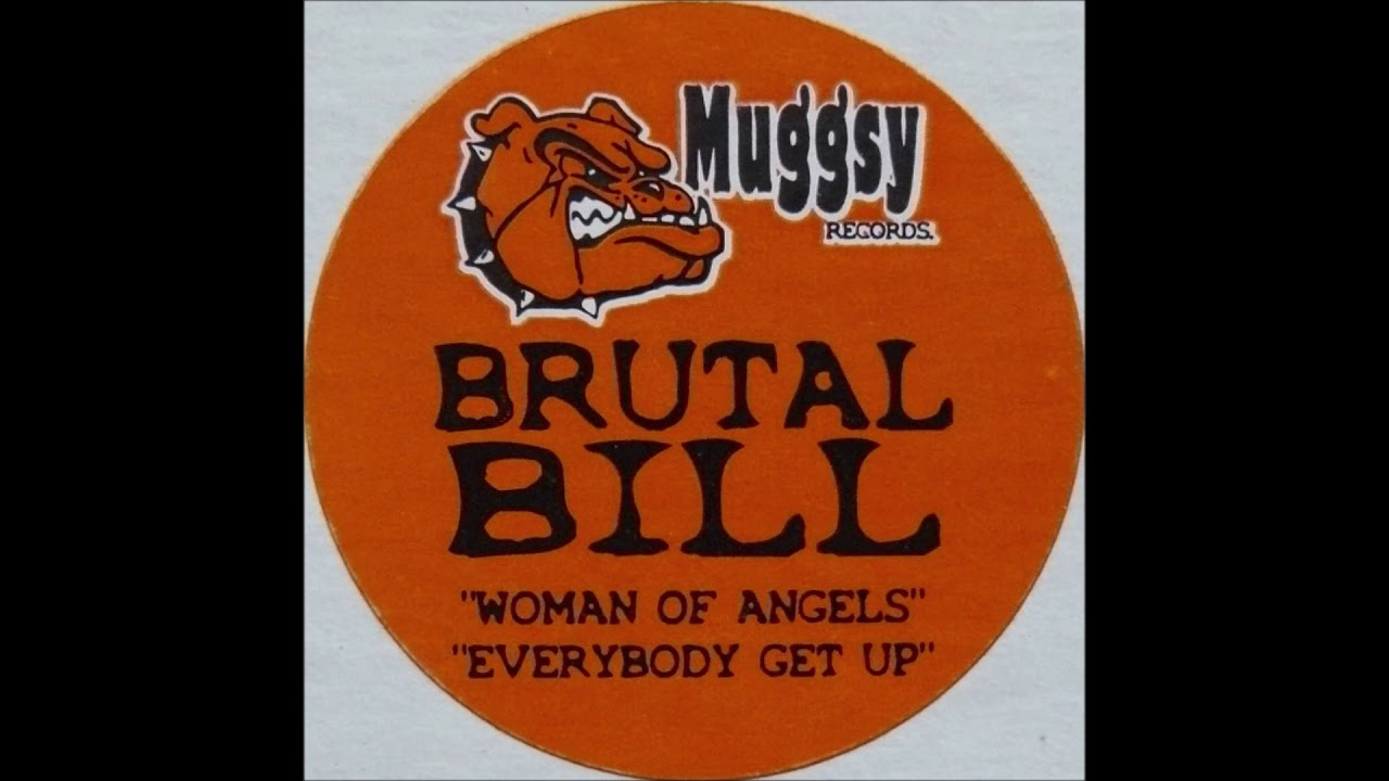 Brutal Bill - Woman Of Angels (Brutals Straight Pass) (1998)