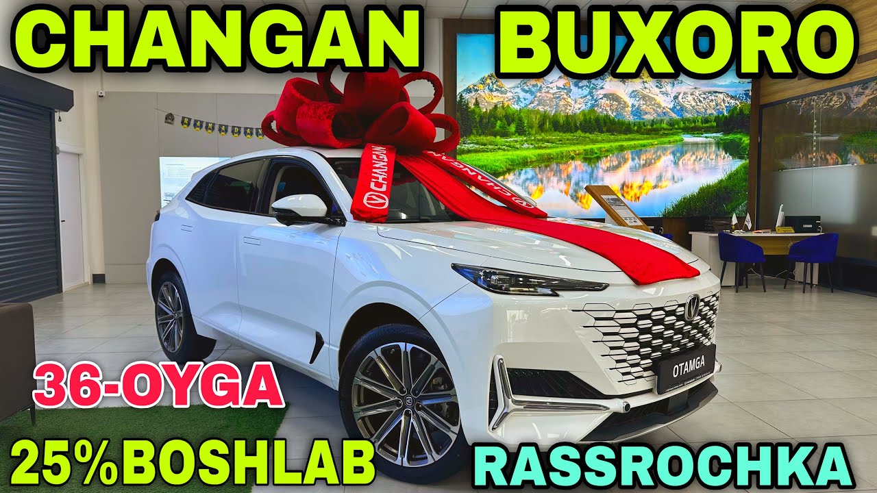 Changan Rasmiy Dillerlik Ramazon Aksiyasi Rassrochka Ochildi Чанган Расмий Диллери  Рассрочка бухоро