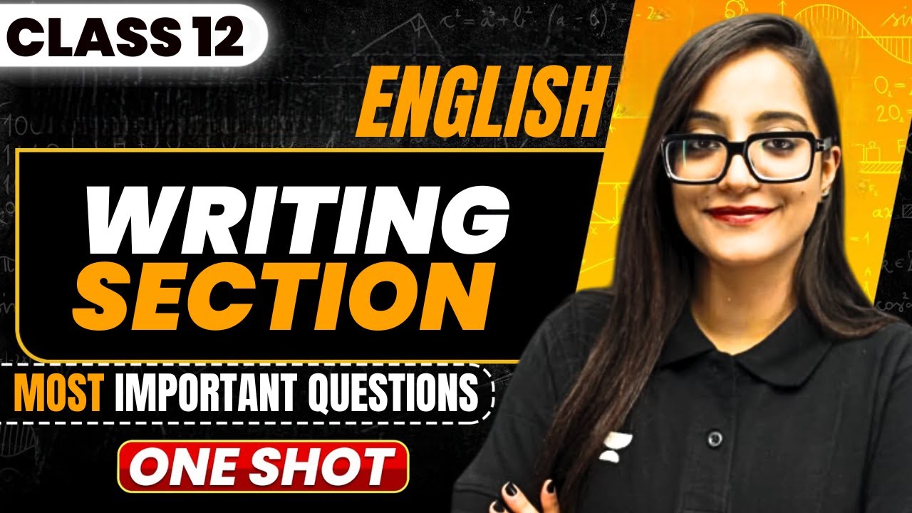 Class 12 English | Writing Section Most Important Questions in One Shot for Boards | By Juhie Ma'am