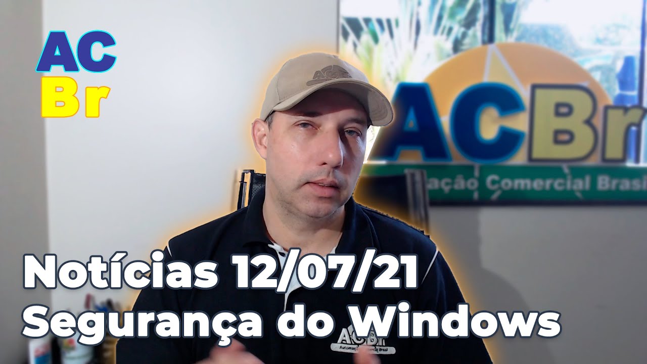 Falha de Seguran&ccedil;a no Windows, Pix Offline e SEFAZ | Not&iacute;cias ACBr 12/07/21