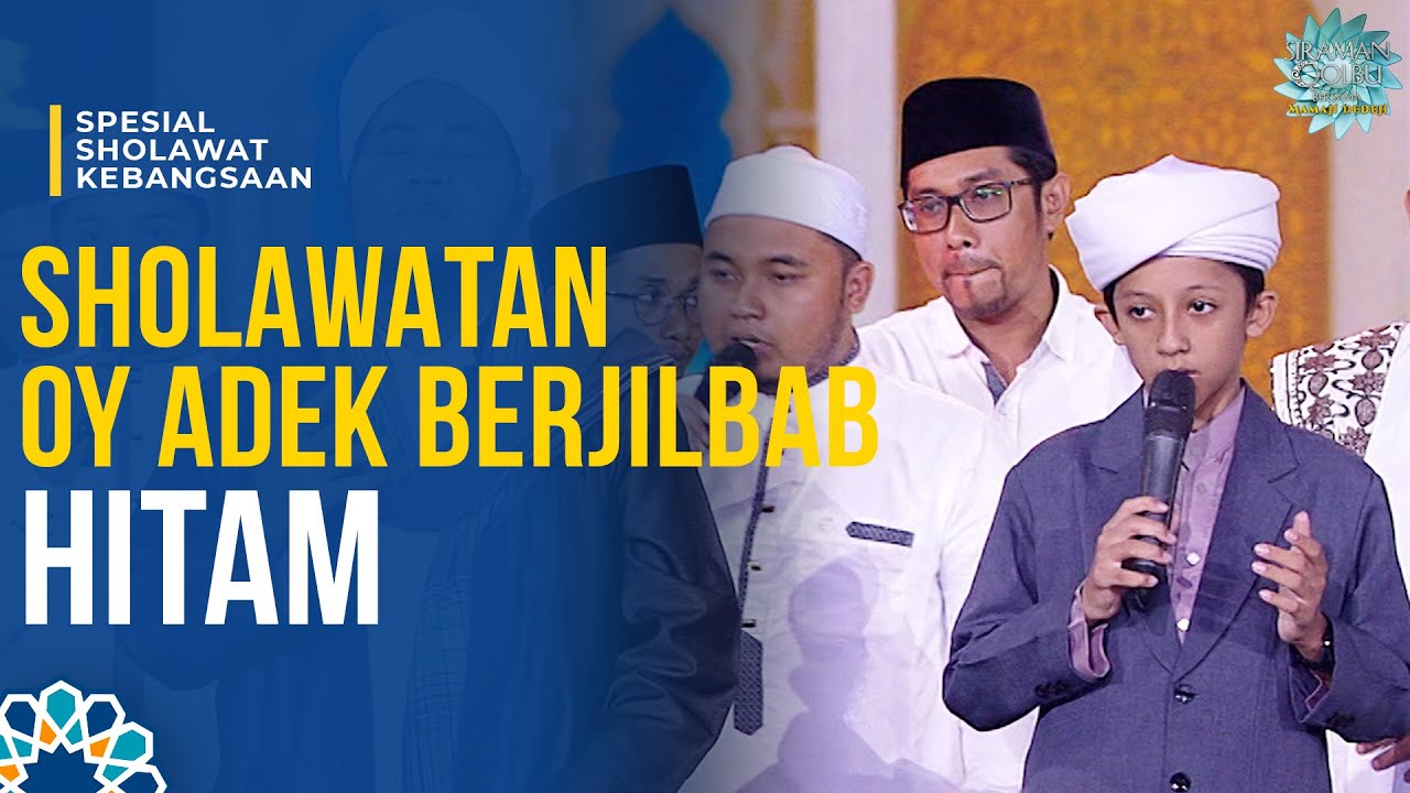 INI YANG DI TUNGGU! Oy Adek Berjilbab Hitam Bikin Melirik | SIRQOL SHOLAWAT KEBANGSAAN (5/5)