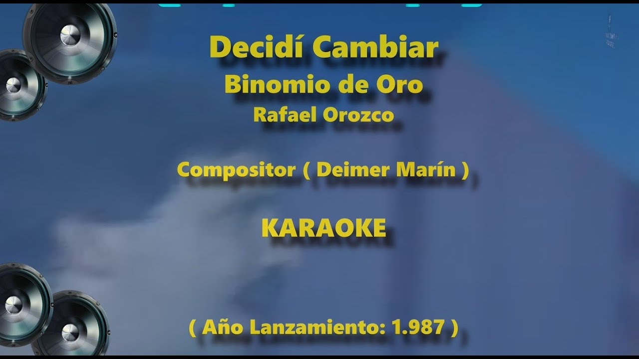 Decidi Cambiar Binomio de Oro Karaoke │ Rafael Orozco Karaoke
