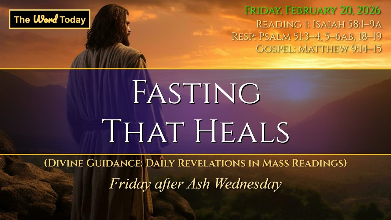 Fasting That Heals | Divine Guidance - Friday, February 20, 2026