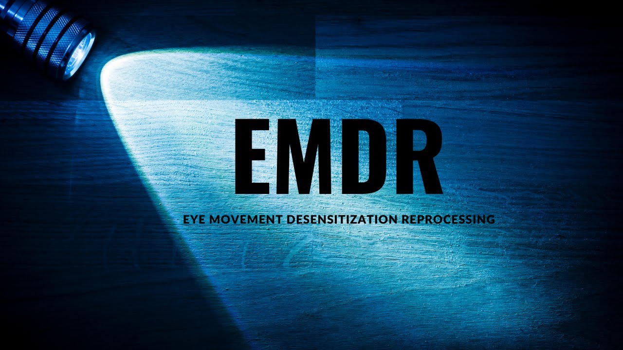 Eye Movement Desensitization Reprocessing