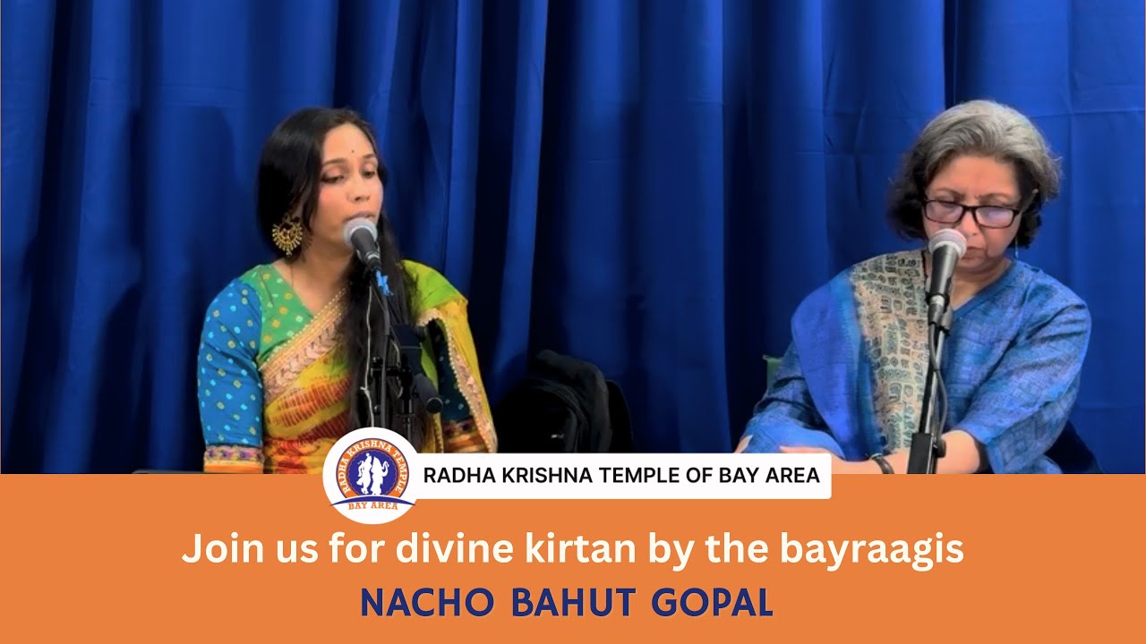 Nacho Bahut Gopal | BayRaagis | Devotional Kirtan | Janmashtami 2025