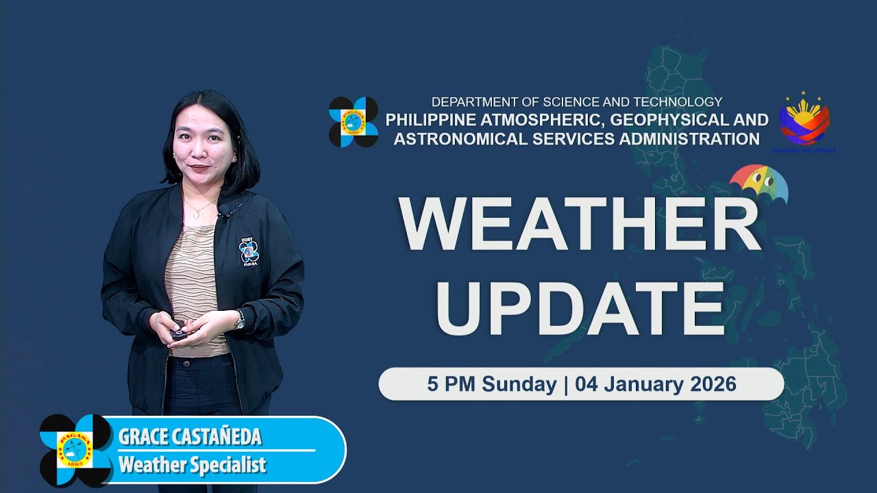 Public Weather Forecast issued at 5PM | January 4, 2026 - Sunday