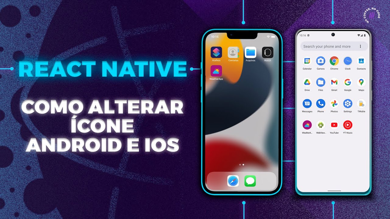 Como alterar o ícone do App no React Native | Android e IOS (Usando Xcode e Android Studio)