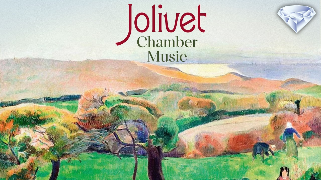 Jolivet: Chamber Music
