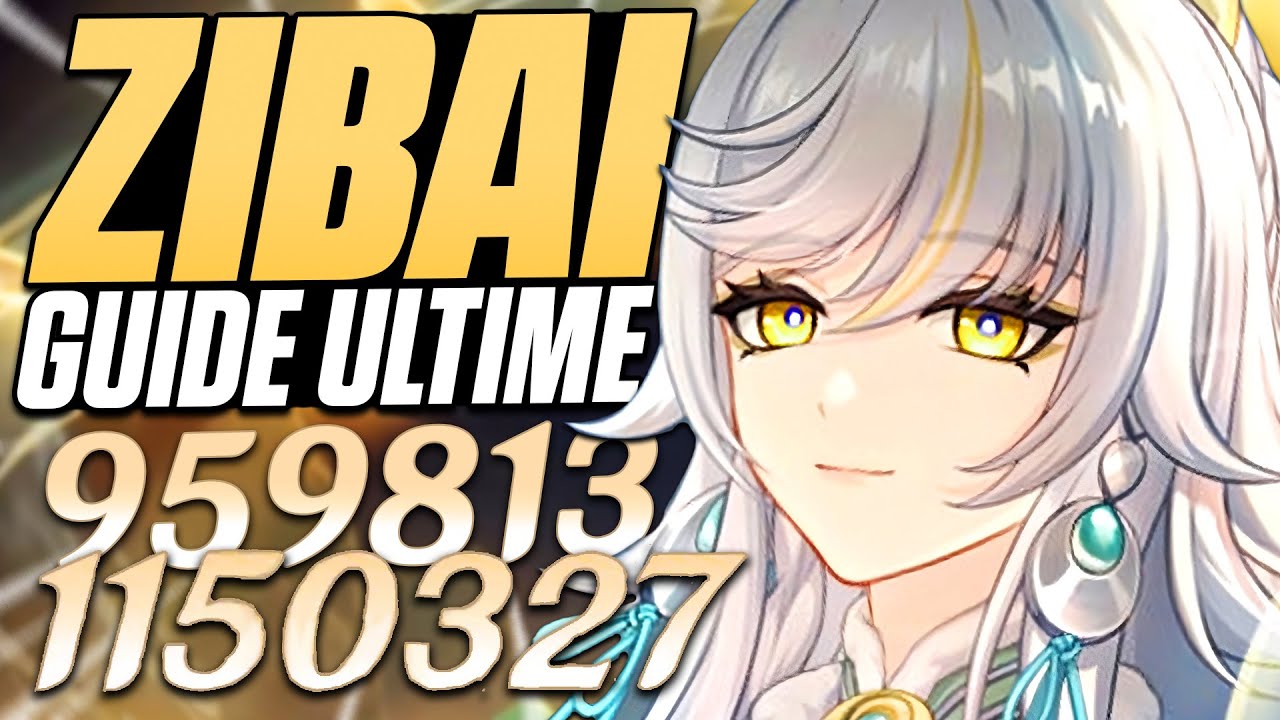 ZIBAI, LA 5★ CÉLESTE ! Guide ULTIME – Builds, Teams et 4 Combos à Maîtriser (RIP ILLUGA?) | Genshin