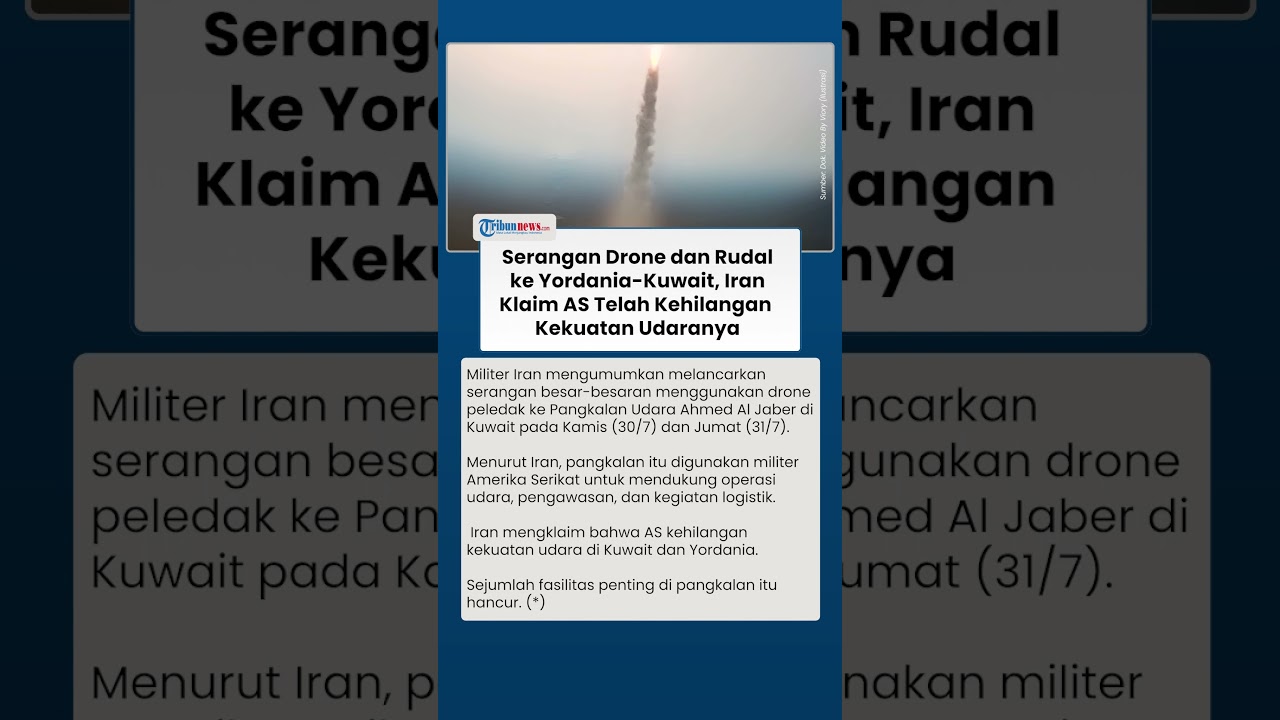 Serangan Drone dan Rudal ke Yordania-Kuwait, Iran Klaim AS Telah Kehilangan Kekuatan Udaranya
