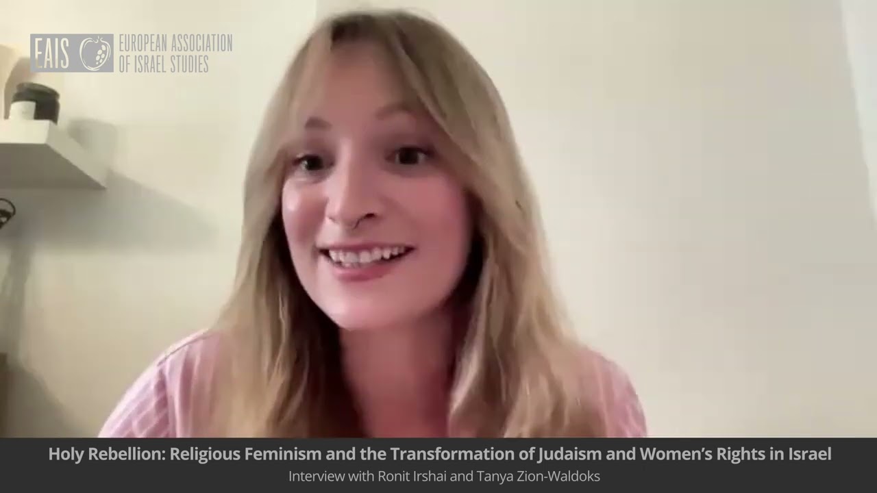 Holy Rebellion: Religious Feminism and the Transformation of Judaism and Women’s Rights in Israel