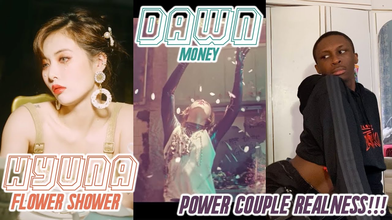 HyunA - Flower Shower/DAWN - Money MV REACTION: REAL HOT COUPLE SH*T!!! 🔥😍💖✨