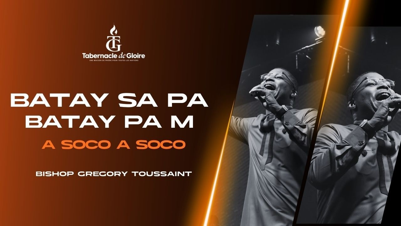 A Soco, A Soco|Batay Sa Pa Batay Pam |Charger Charger|Louwanj |Gregory Toussaint |Shekinah.fm
