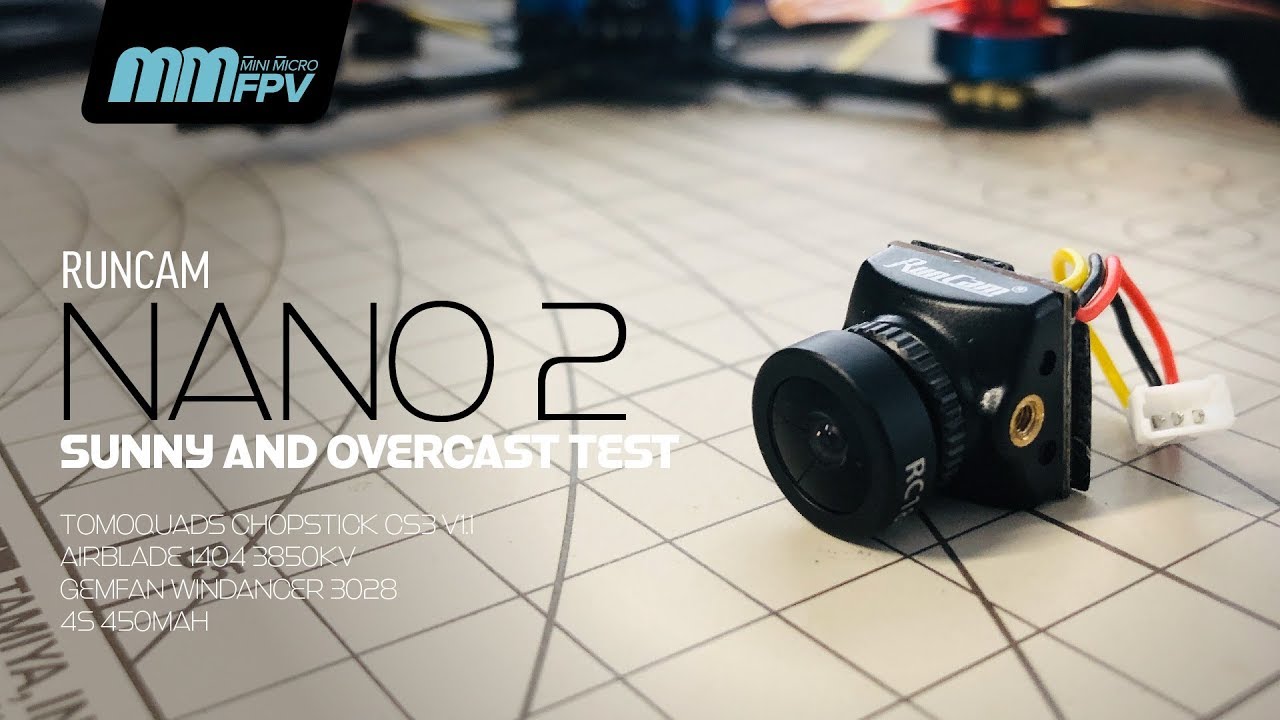 Runcam Nano 2 First Look