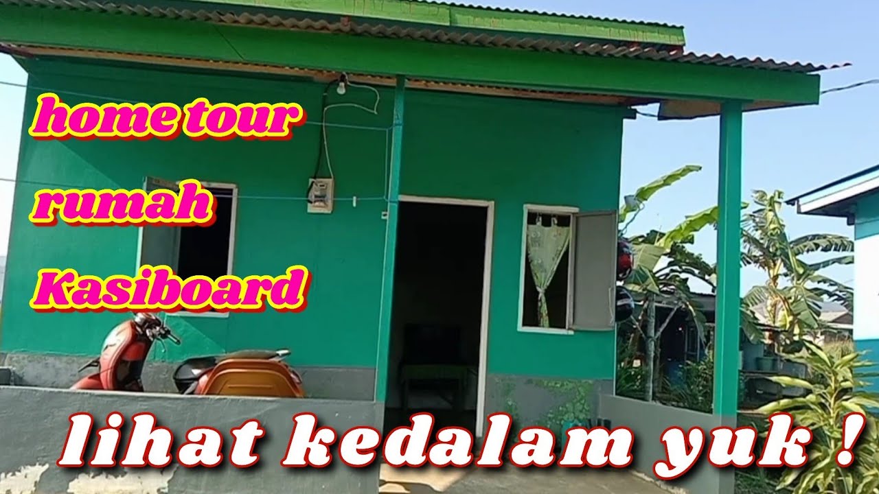 home tour Rumah Kasiboard Sederhana || yuk lihat dalamNya ❗|| rumah diperantauan