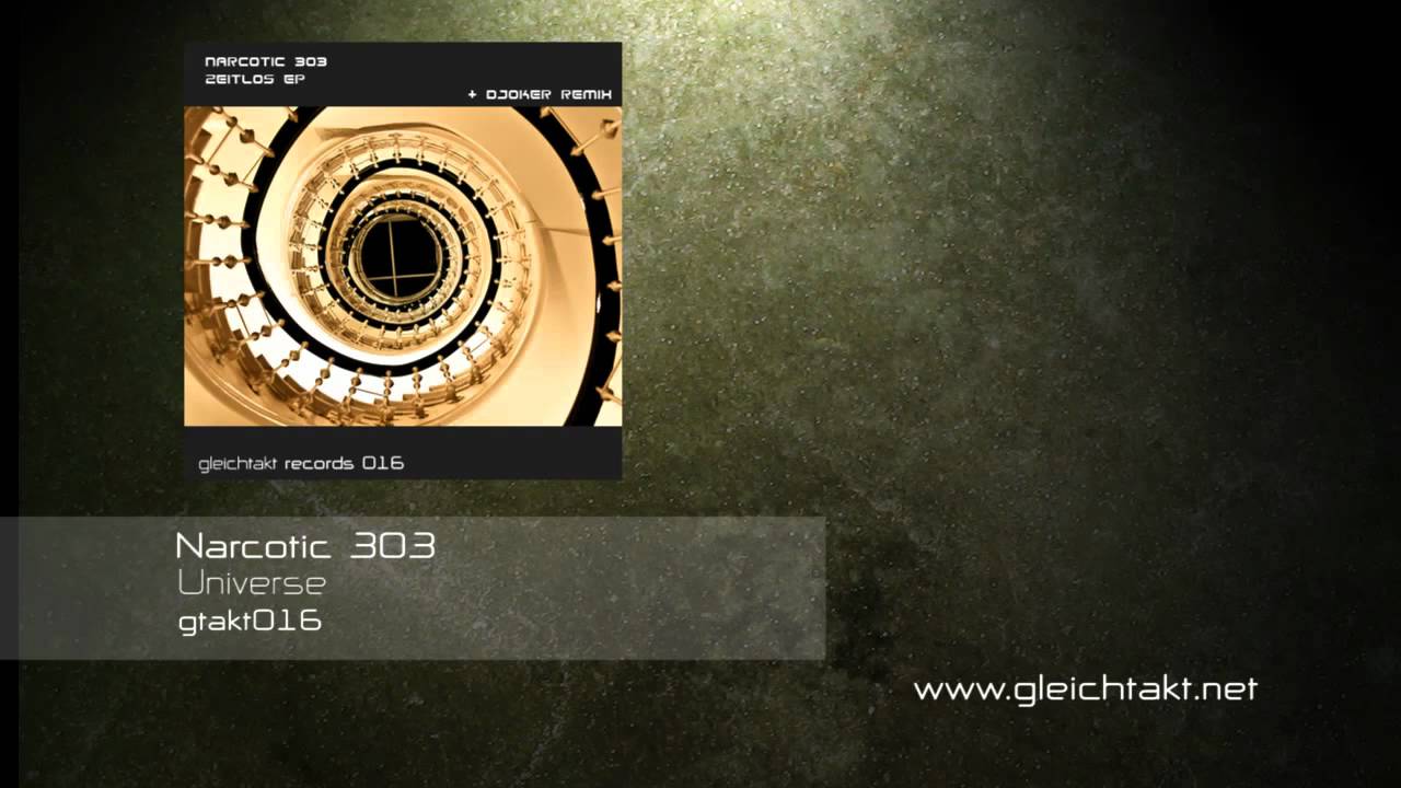[GTakt016] Narcotic 303 - Universe (Zeitlos EP)