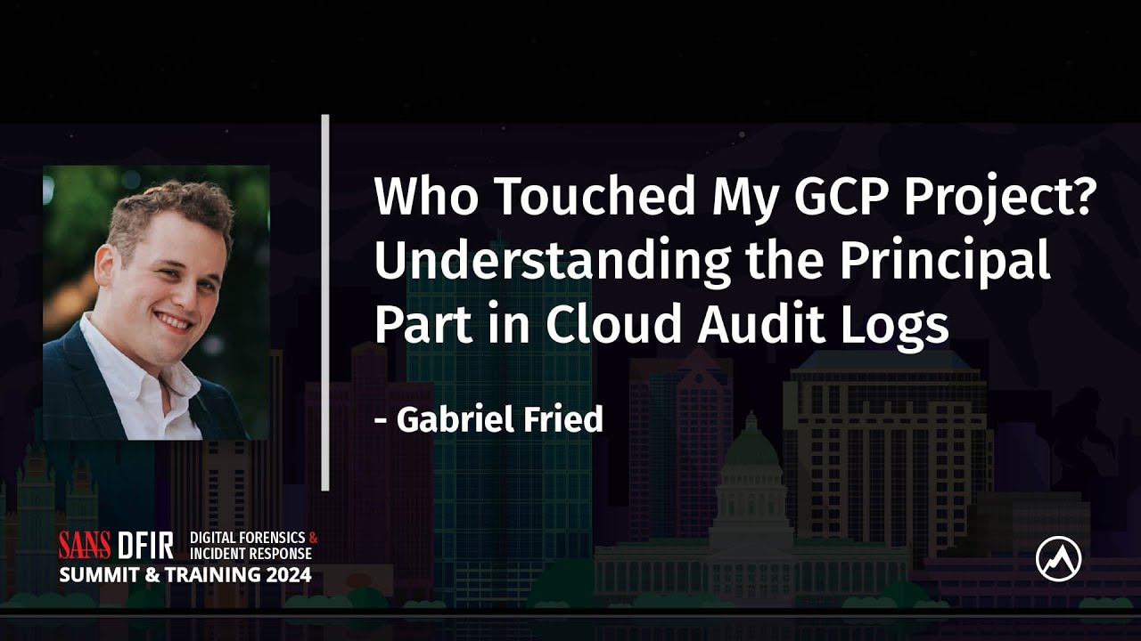 Who Touched My GCP Project? Understanding the Principal Part in Cloud Audit Logs