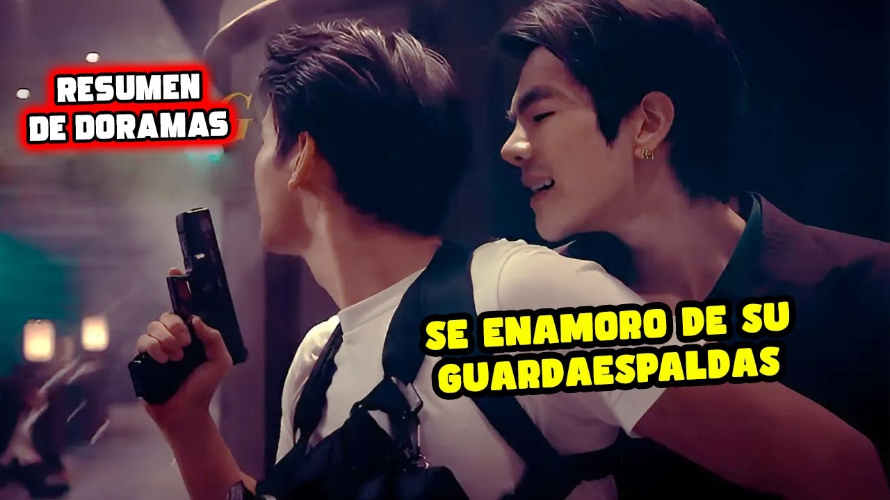 EL MAFIOSO SE ENAMORO DE SU GUARDASPALDAS | RESUMEN EN 40 MINUTOS DRAMAS