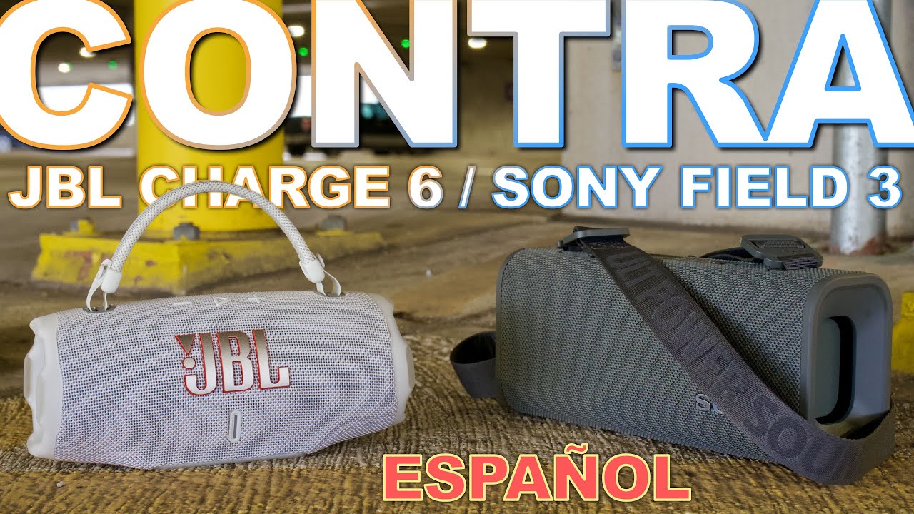 JBL Charge 6 Contra El Sony ULT Field 3