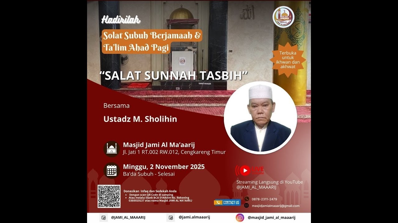 Kajian Ba'da Subuh Bersama : Ustadz M. Sholihin, Tema : Sholat Sunnah Tasbih