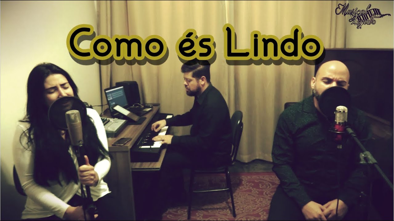 COMO ÉS LINDO - VIDA RELUZ (MUSICAL LEGATTO) Piano e Voz