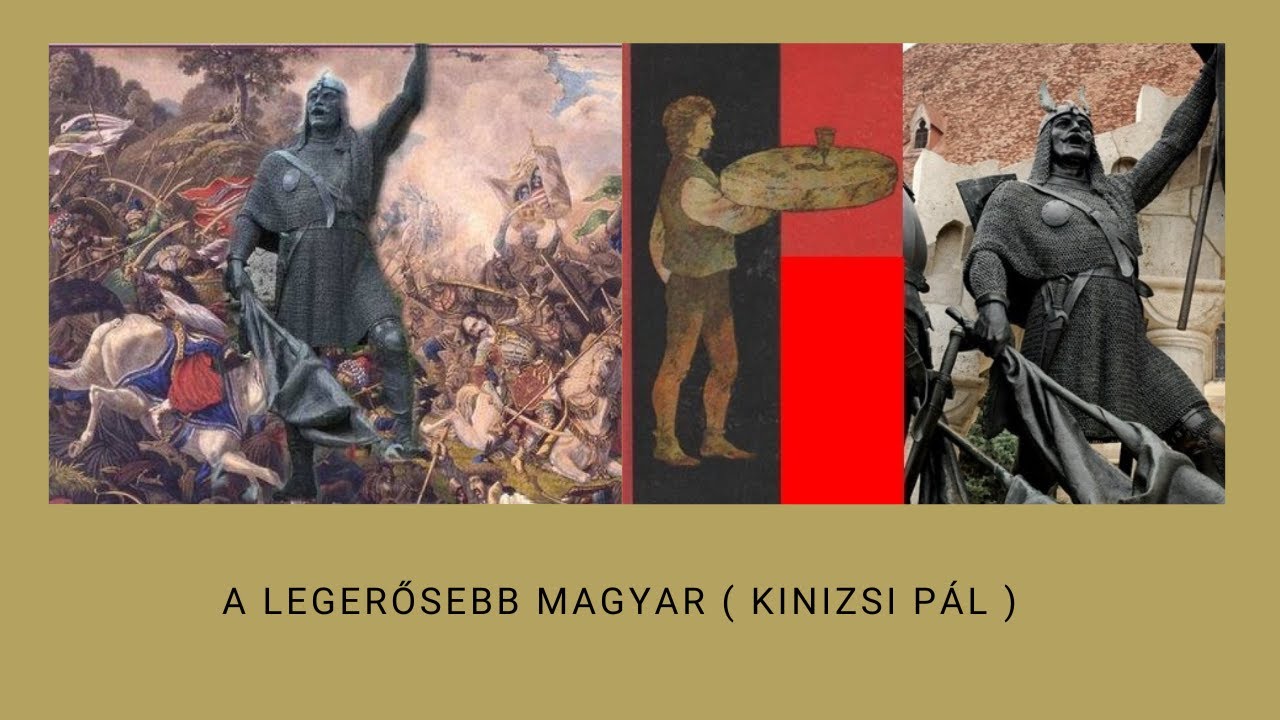 A legerősebb magyar  (Kinizsi Pál)