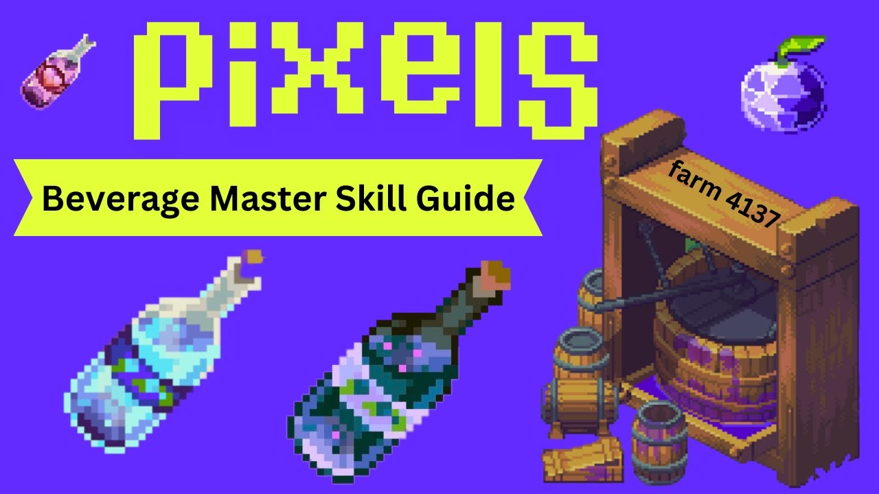 Beverage Master Skill Guide in Pixels Online !!!