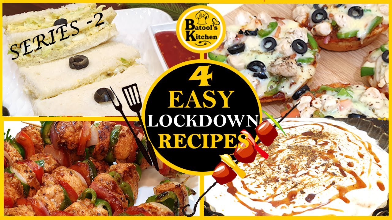 EASY LOCKDOWN RECIPES by Batool's Kitchen