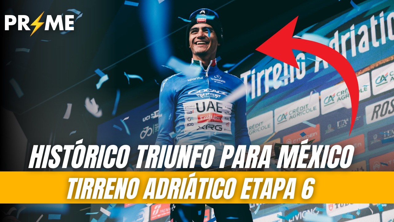 HISTÓRICO por primera vez un mexicano gana la Tirreno Adriático || Últimos km etapa 7