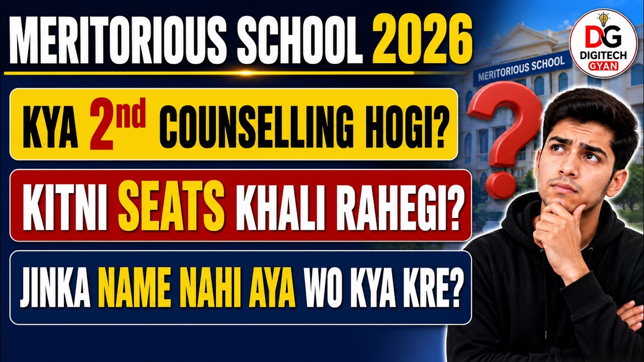 Meritorious Admission 2026 | 2nd Counselling Update | Vacant Seats Update @digitechgyan