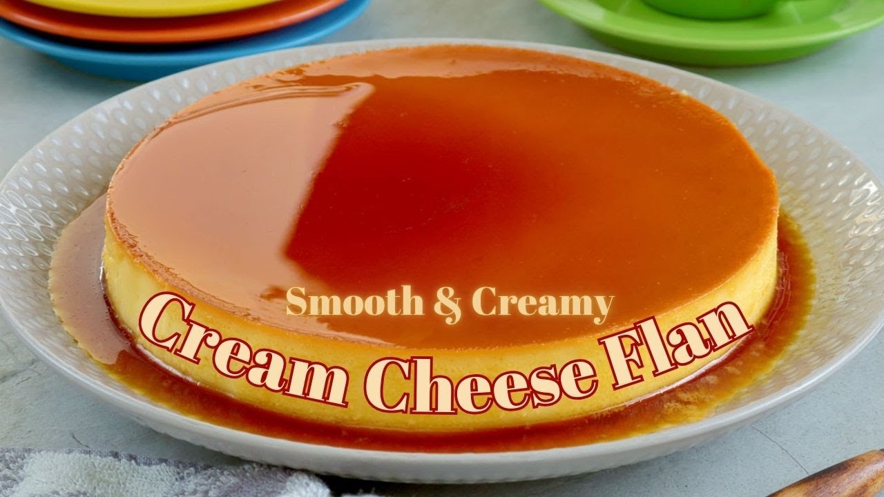 Cream Cheese Flan