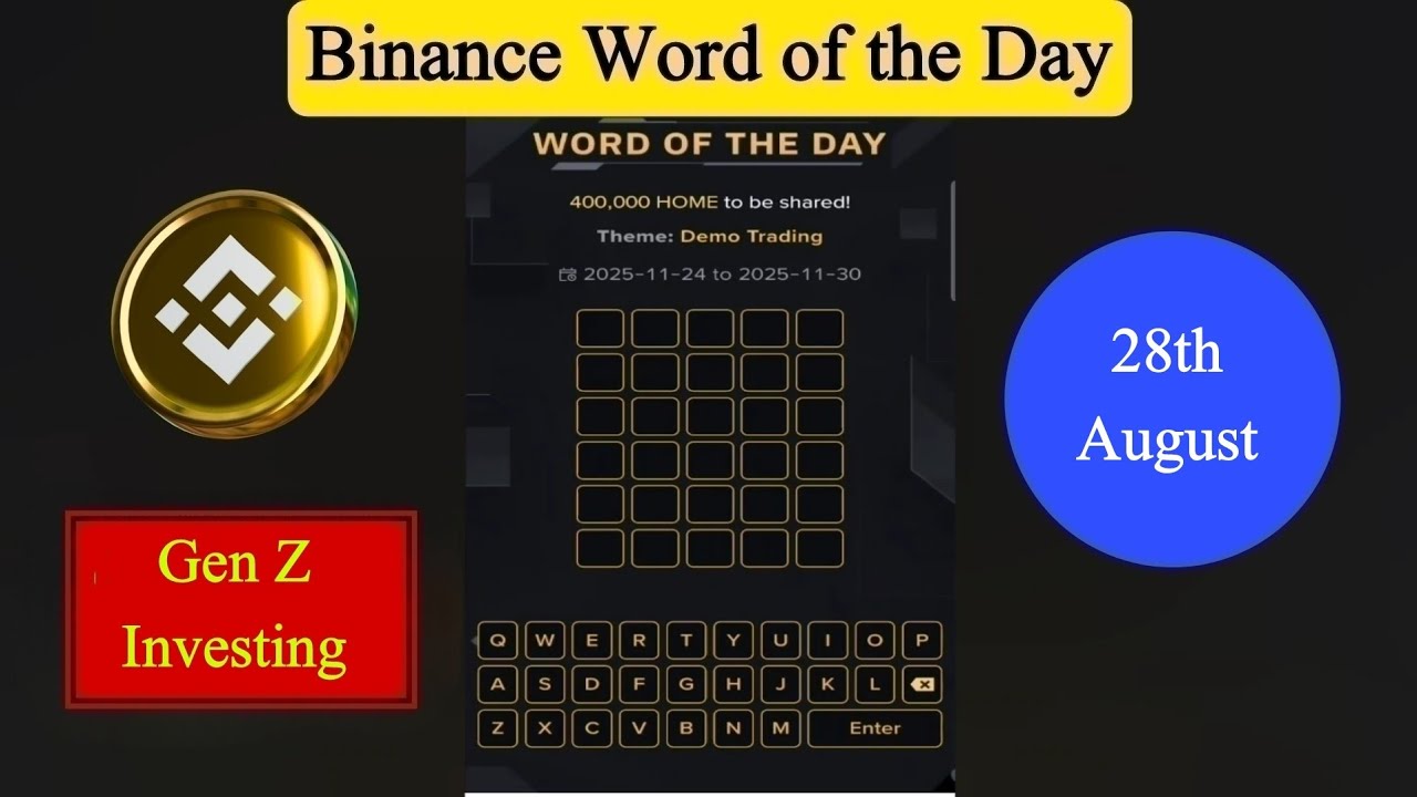 Theme Gen Z Investing WOTD August 28 | Binance Crypto WODL Answers Today | All Letters WOTD