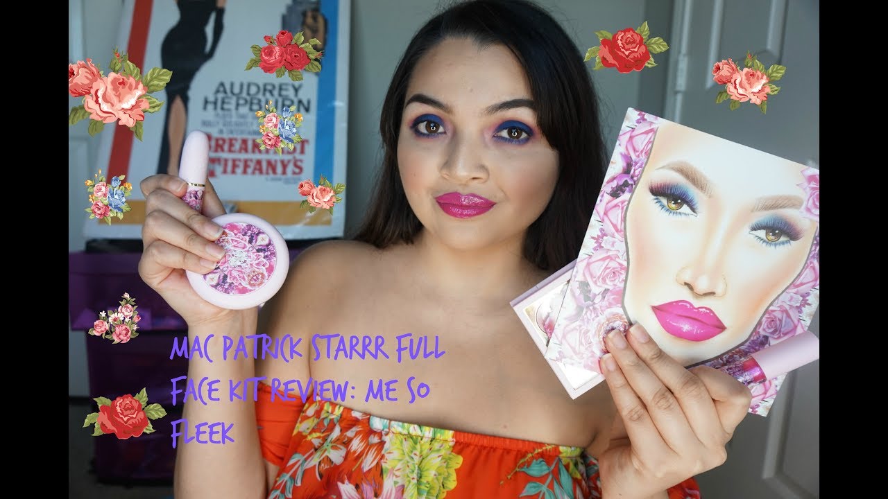 MAC X PATRICK STARRR FLORAL REALNESS FULL FACE KIT REVIEW/ME SO FLEEK