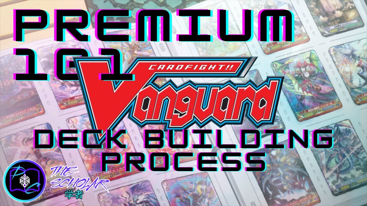 Основы мастерства: Как собрать колоду для Cardfight Vanguard | Мои советы и теории для создания т...