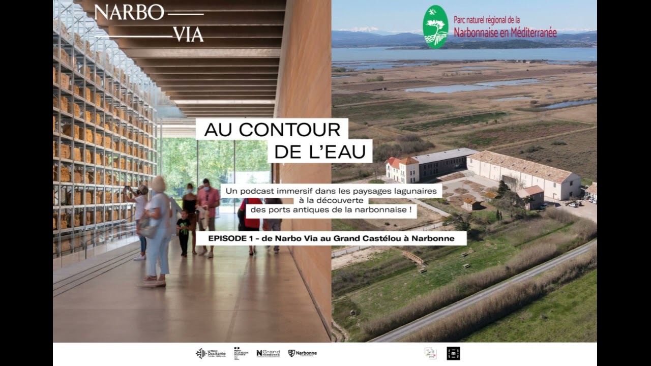 Au contour de l'eau | Épisode 1 : Du musée Narbo Via au Grand Castelou à Narbonne