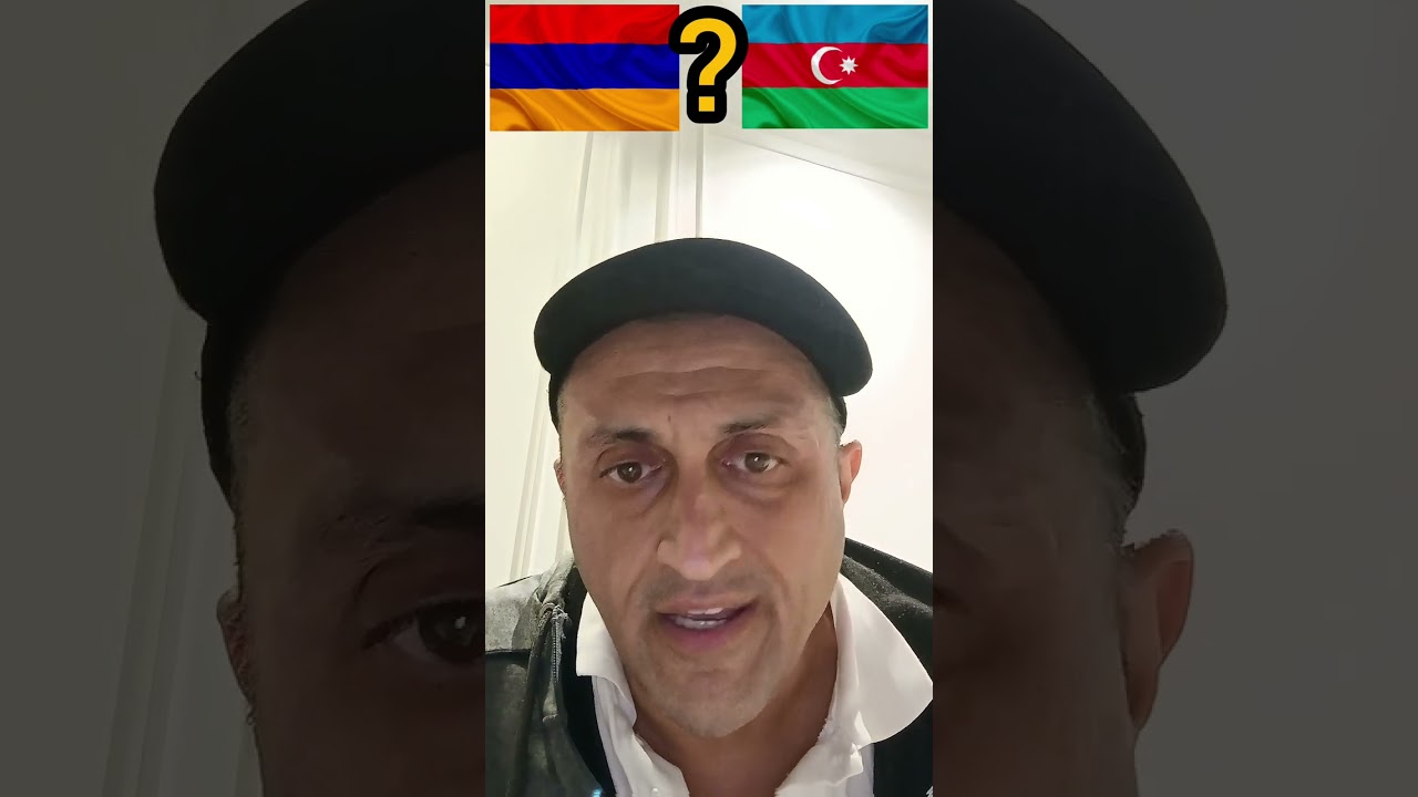 Вопрос Армянам и Азербайджанцам 