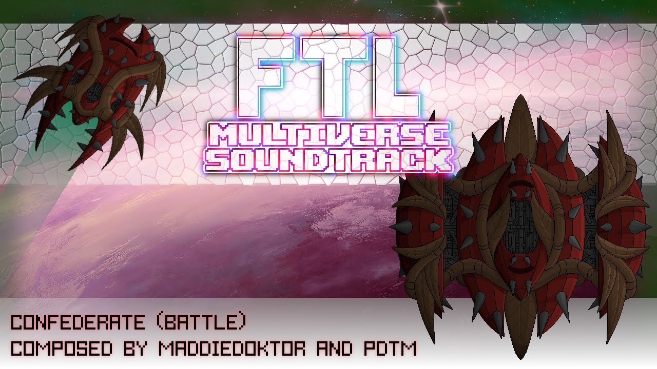 [FTL Multiverse OST] Confederate Battle