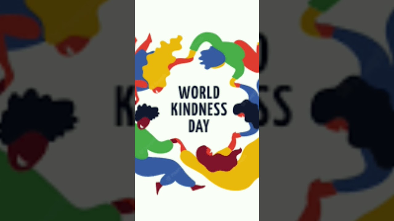 13 November, World Kindness Day