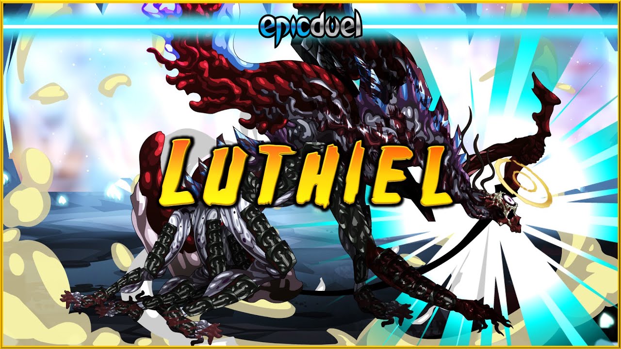 EpicDuel Luthiel & Nightmare Luthiel