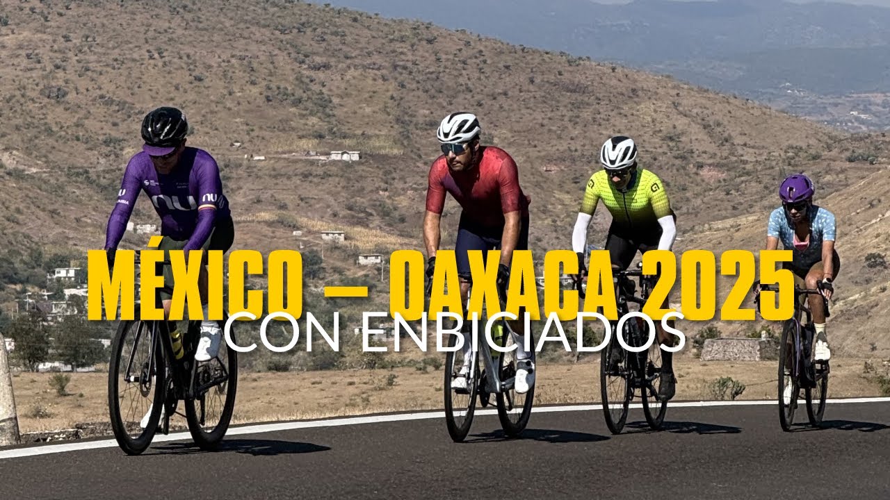 México – Oaxaca 2025 con Enbiciados | Tercera edición