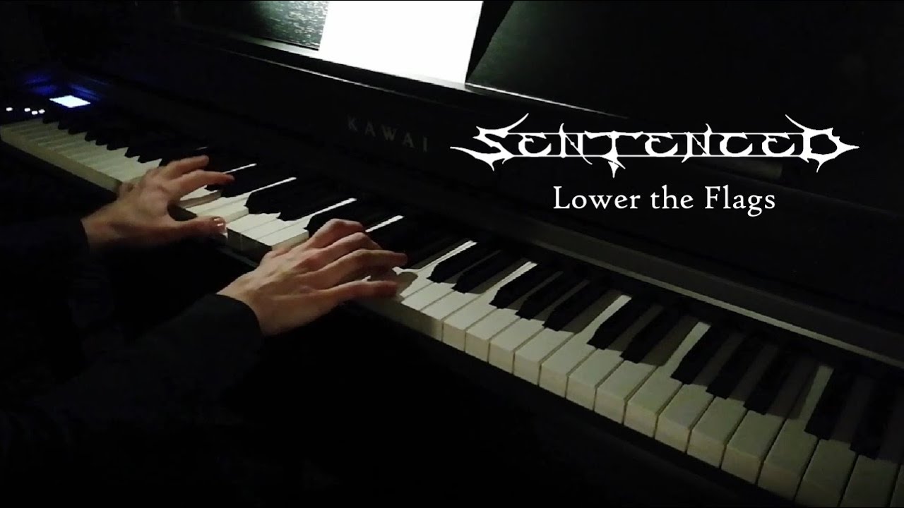Sentenced - Lower the Flags (piano cover)