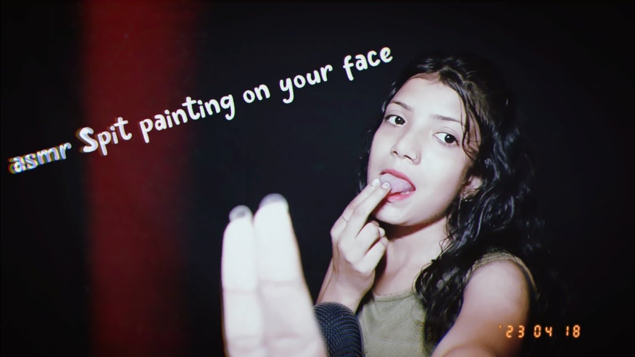 ASMR || Spit Painting on your face