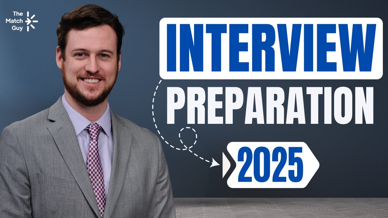 Residency Interview Preparation | Match 2025