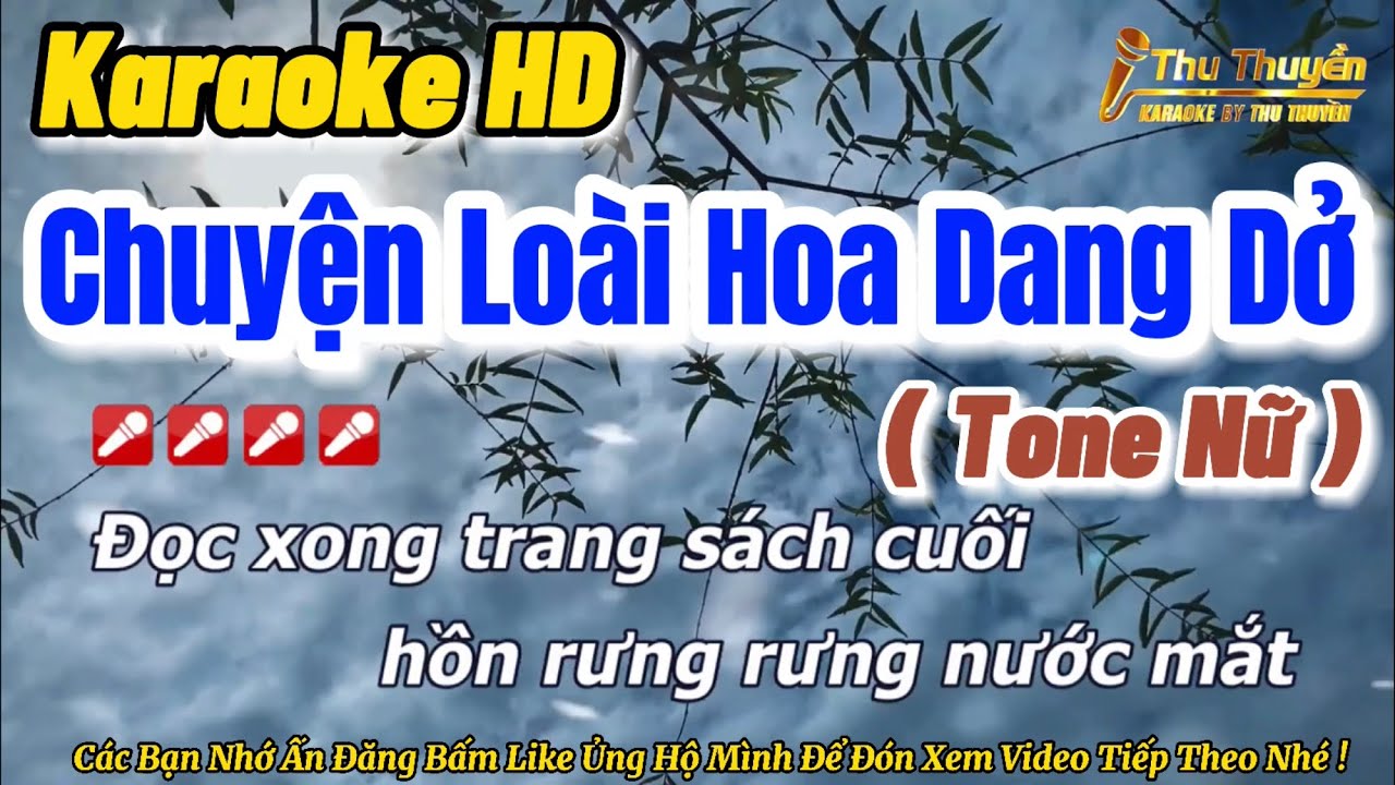 Karaoke Chuyện Loài Hoa Dang Dở Tone Nữ Dễ Hát || Thu Thuyền Channell