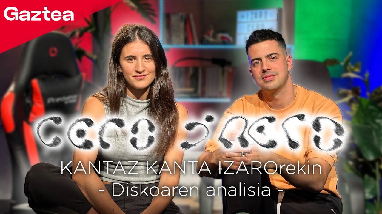 CERODENERO Kantaz Kanta IZAROrekin (Diskoaren ANALISIA) | Gaztea