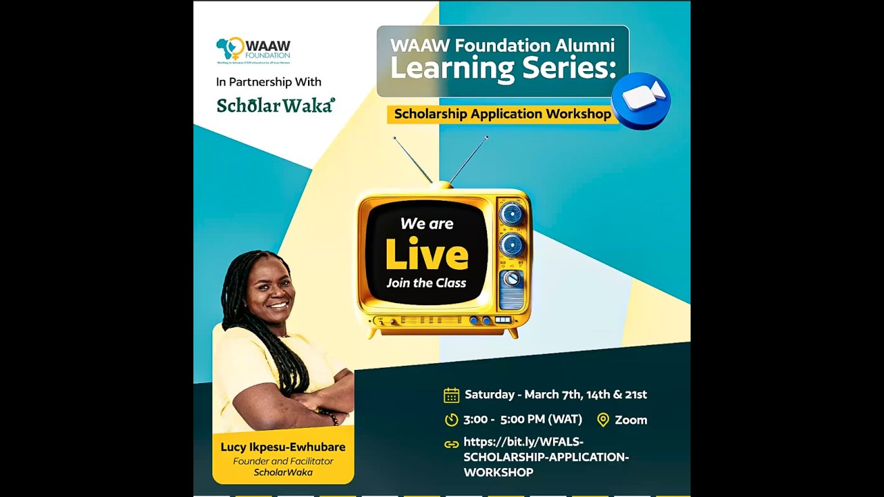 Scholarship Application Workshop II | WAAW Alumni Learning Series with Lucy Ikpesu-Ewhubare