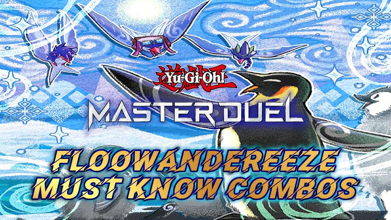 Floowandereeze: Must Know Combos - Yu-Gi-Oh! Master Duel - July 2022