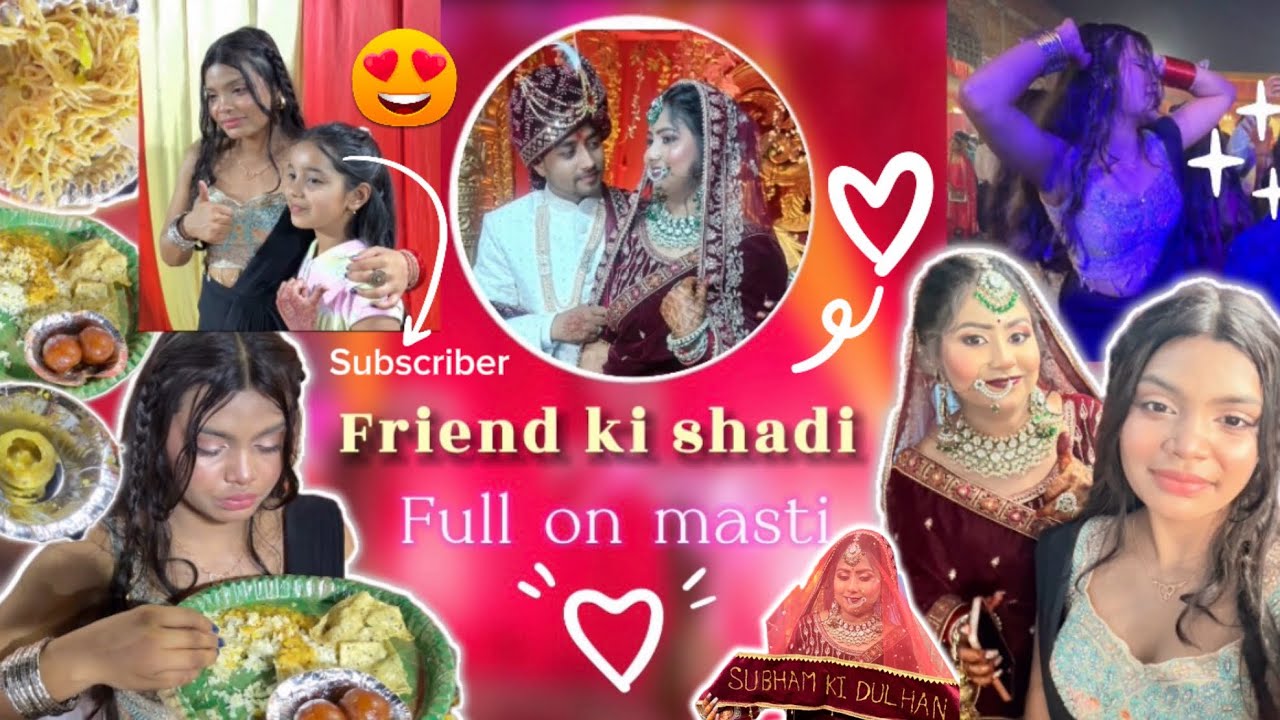 Finally meri friend ki shaadi 💍 💕 | full wedding vlog | Dance 💃 fun & best memories ❤️ #wedding 